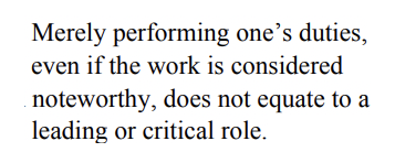 USCIS: merely performing one's duties does not equate to a leading or critical role
